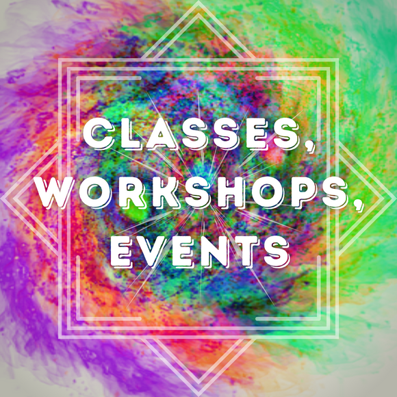 Classes, Workshops, Events