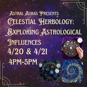 Celestial Herbology: Exploring Astrological Influences (1 Hour)