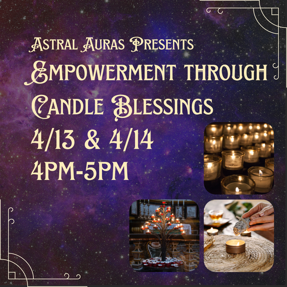Empowerment through Candle Blessings