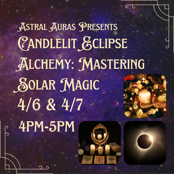 Candlelit Eclipse Alchemy: Mastering Solar Magic