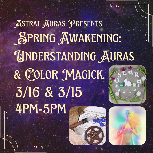 Spring Awakening: Understanding Auras & Color Magick