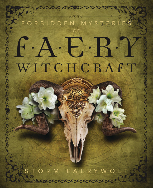 Forbidden mysteries of faery witchcraft