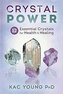 Crystal Power by Kac Young