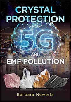 Crystal Protection from 5G by Barbara Newerla
